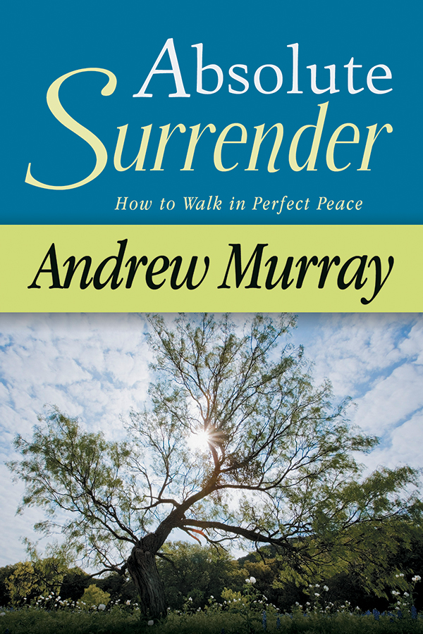 Absolute Surrender – Andrew Murray