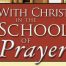With Christ in the School of Prayer – Andrew Murray